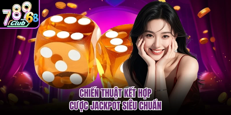 Xóc Đĩa Con Mực 789CLUB - Trải Nghiệm Game Thú Vị, Hấp Dẫn Chiến thuật kết hợp cược Jackpot siêu chuẩn