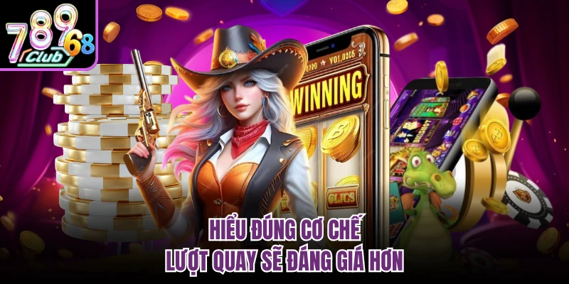Nổ Hũ Đổi Thưởng 789CLUB - Săn Jackpot Đang Gây Sốt Hiểu đúng cơ chế, lượt quay sẽ đáng giá hơn